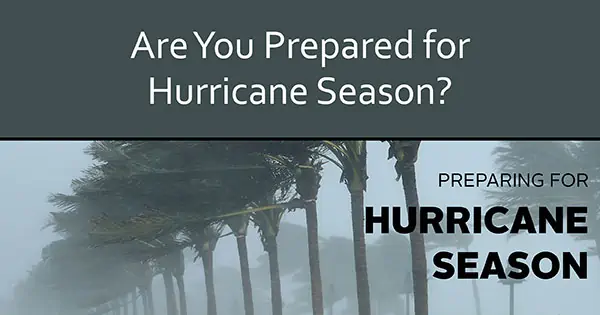 The 2022 Hurricane Season is just around the corner! So, here are some tips to help both you and your family prepare for the worst!!