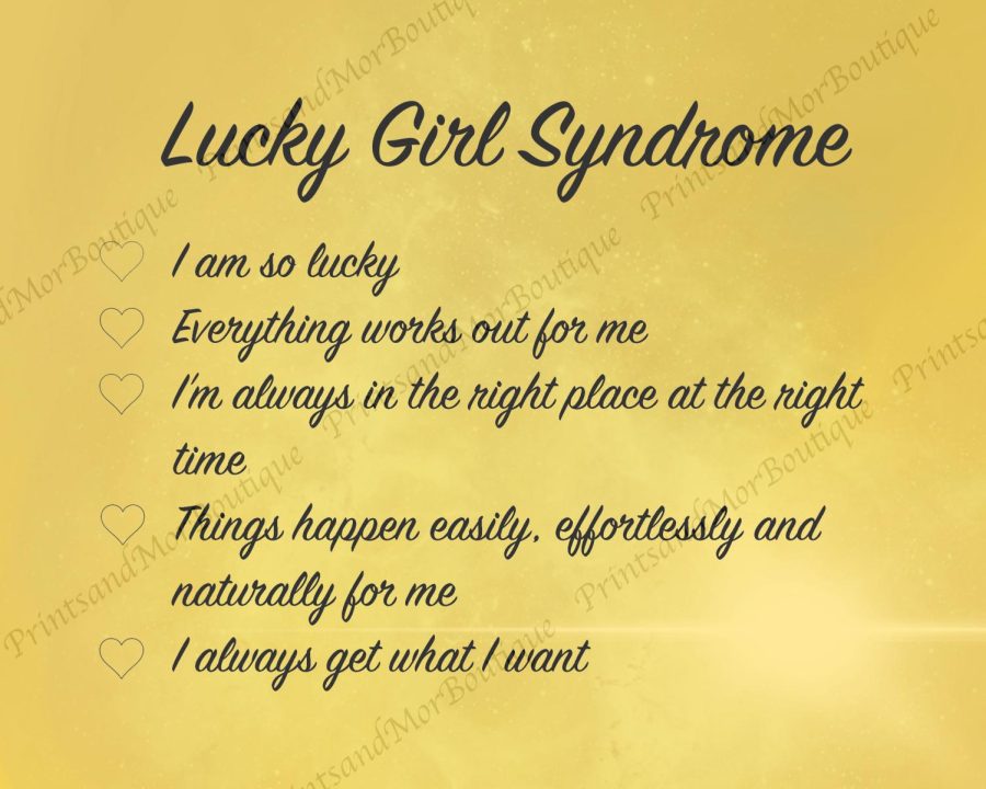 What is Lucky Girl Syndrome?