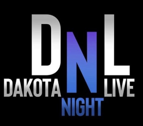 Dakota Night Live